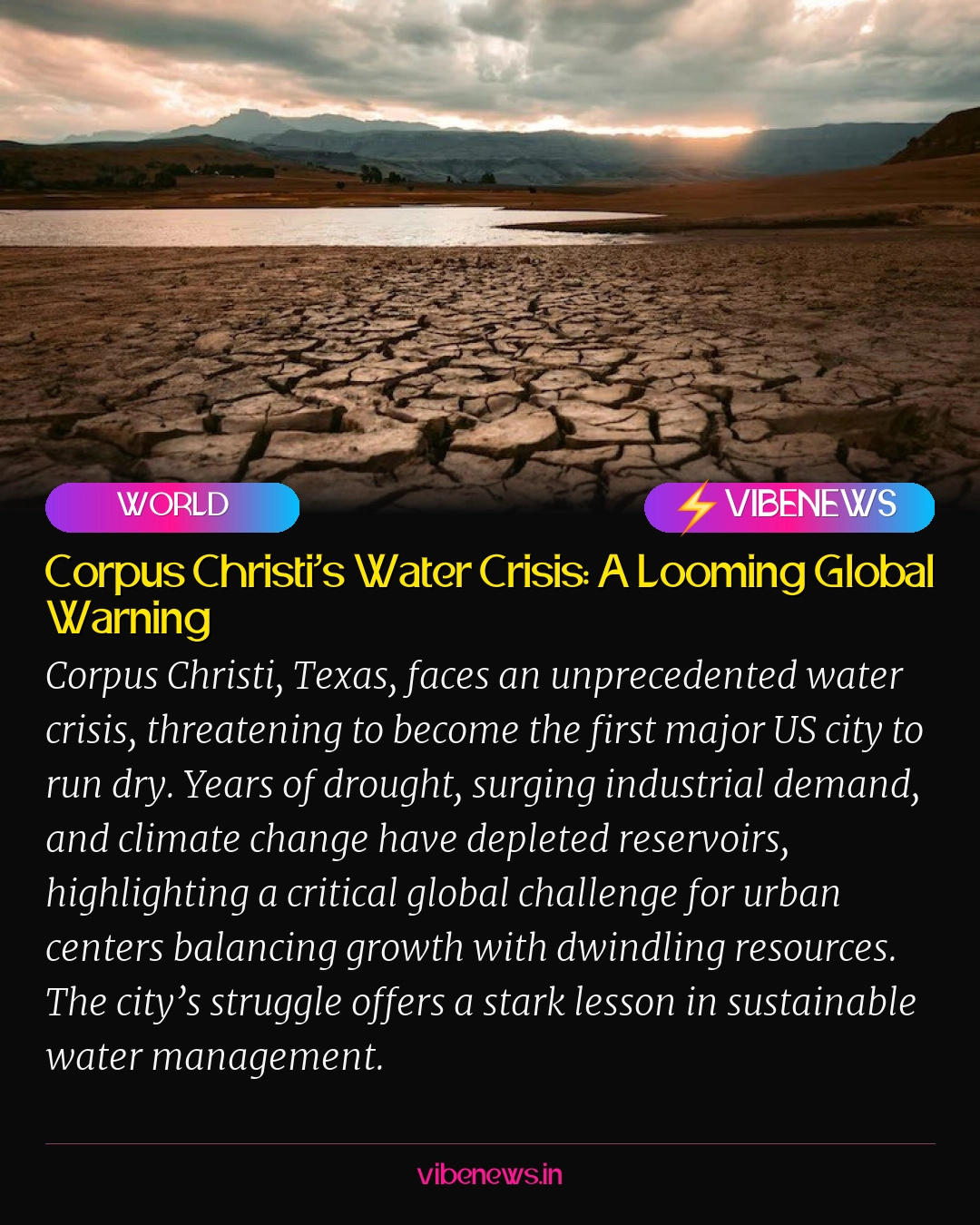 Corpus Christi’s Water Crisis: A Looming Global Warning