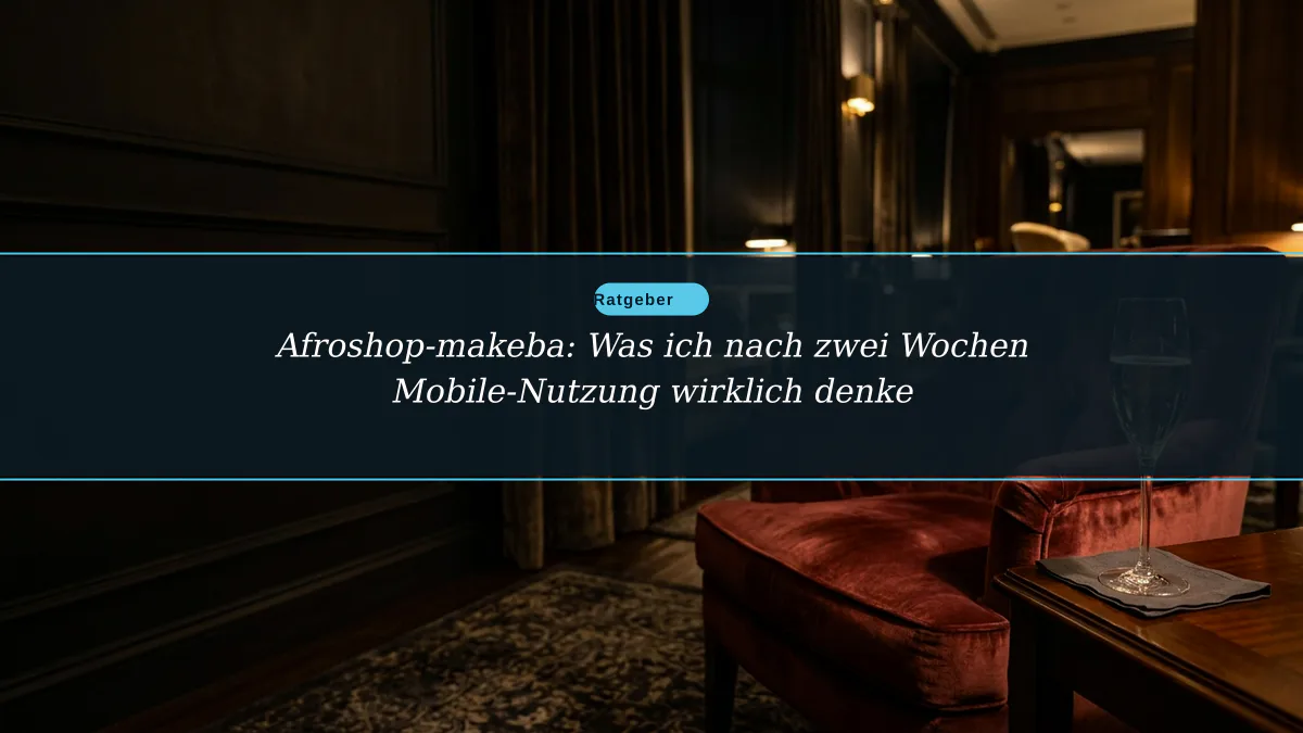 Afroshop-makeba: Was ich nach zwei Wochen Mobile-Nutzung wirklich denke