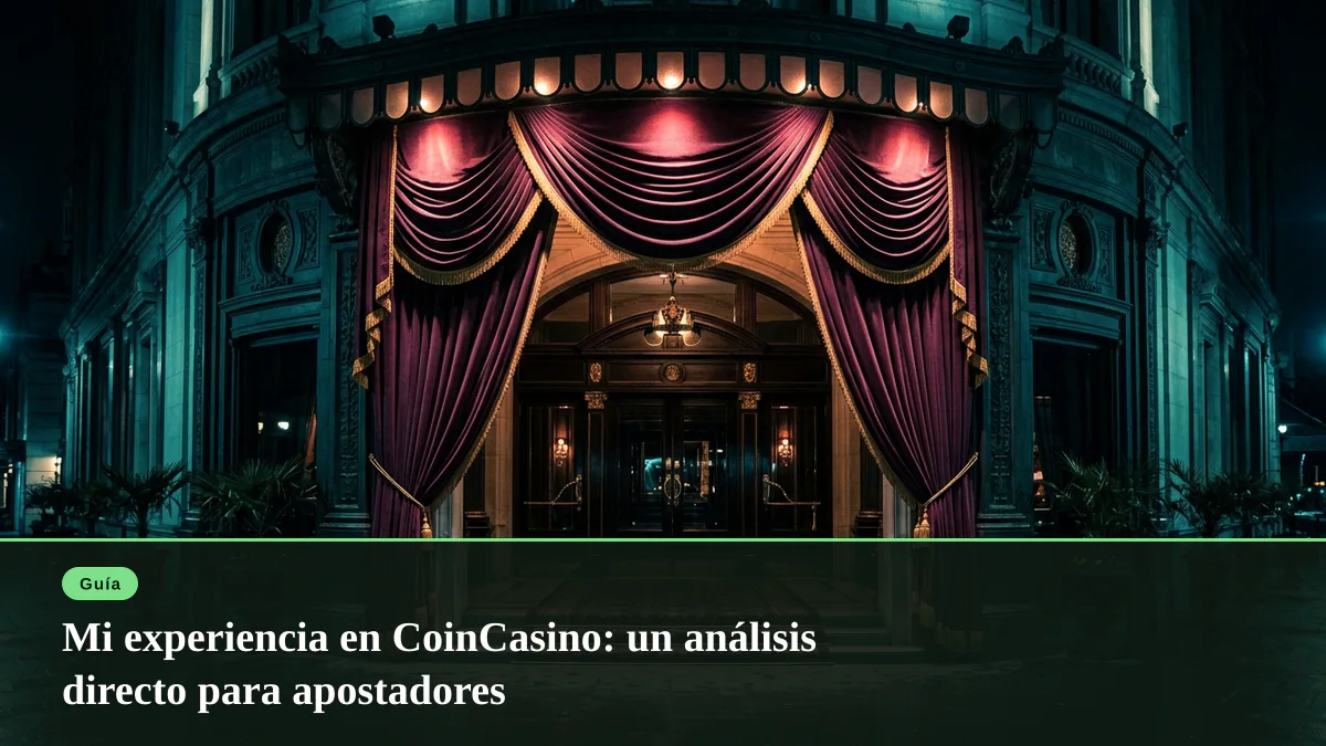 Mi experiencia en CoinCasino: un análisis directo para apostadores
