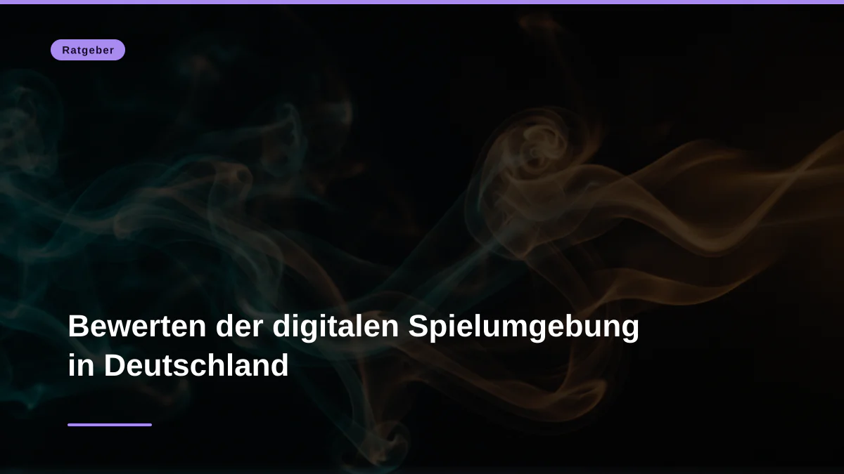 Bewerten der digitalen Spielumgebung in Deutschland