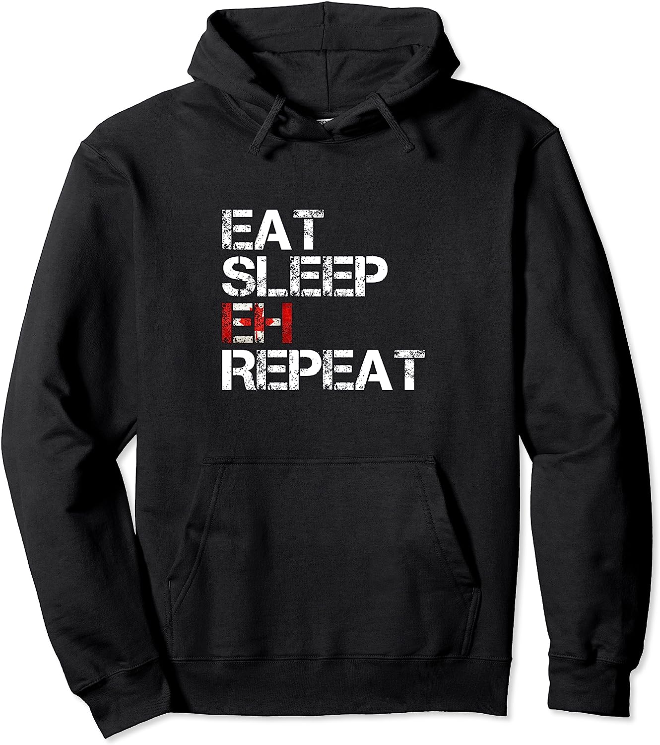 Eat Sleep Eh Repeat Canada Day Maple Leaf Gift Unisex Hooded