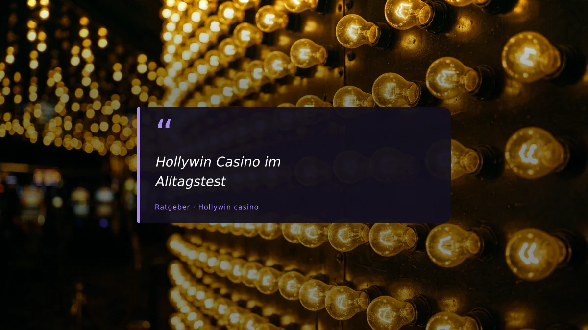 Hollywin Casino im Alltagstest