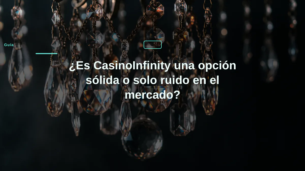 ¿Es CasinoInfinity una opción sólida o solo ruido en el mercado?