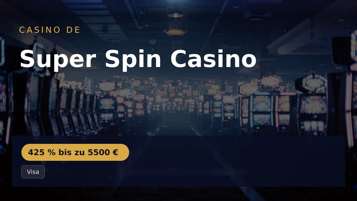 Super Spin Casino — Willkommensbonus 425 % bis zu 5500 € + 525 FS, Zahlungen: Visa, Mastercard, Sofort, Interac, Apple Pay