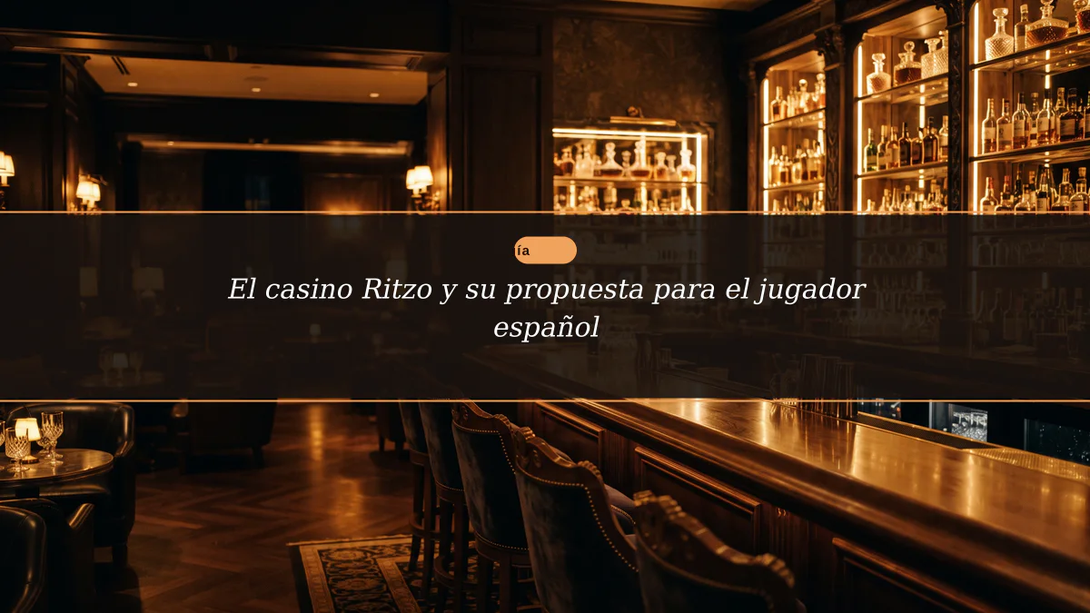 El casino Ritzo y su propuesta para el jugador español