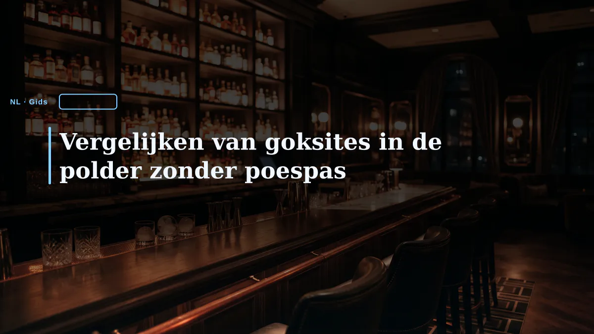 Vergelijken van goksites in de polder zonder poespas