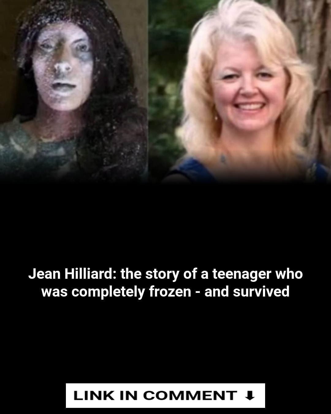 Jean Hilliard: the story of a teenager who was completely frozen - and survived