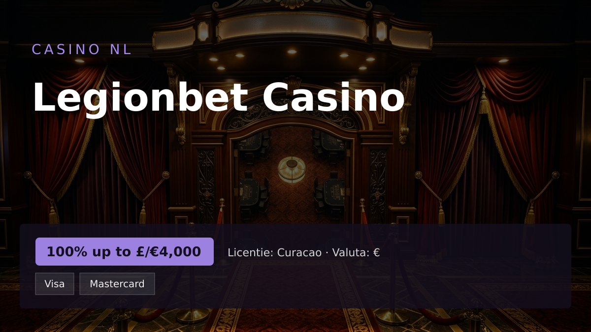 Legionbet Casino — welkomstbonus 100% up to £/€4,000 + 300 FS, betalingen: Visa, Mastercard, Bitcoin, Ethereum, Litecoin