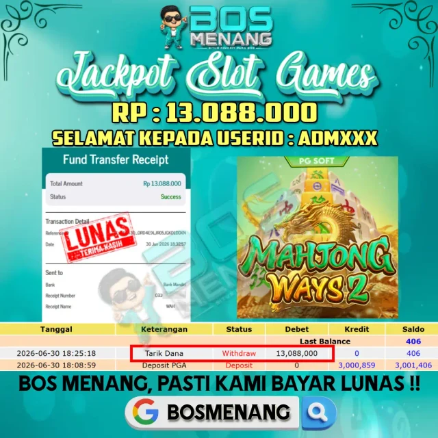 Tanggal 30 JUNI 2026 - JACKPOT SLOT GAMES - Mahjong Ways 2  ( PGSoft ) Rp 13.088.000,-