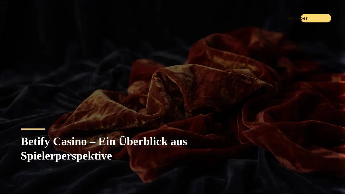 Betify Casino – Ein Überblick aus Spielerperspektive