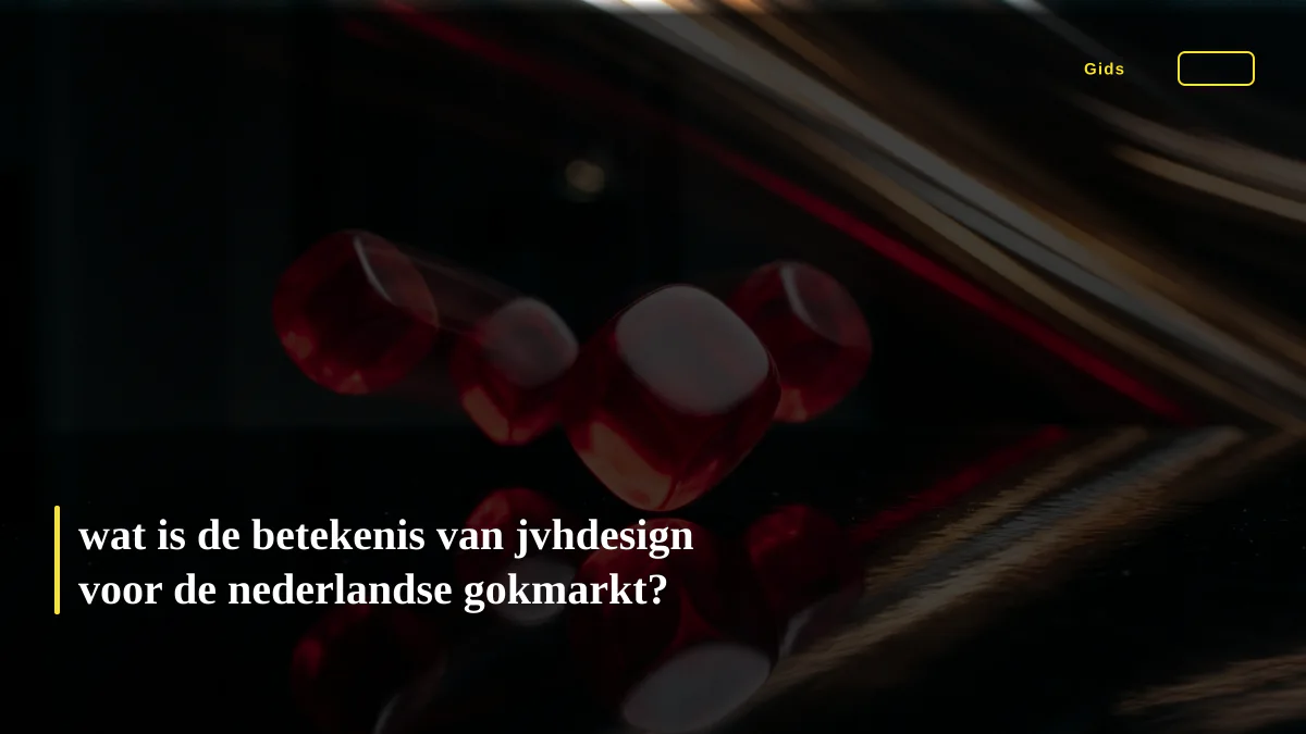 wat is de betekenis van jvhdesign voor de nederlandse gokmarkt?