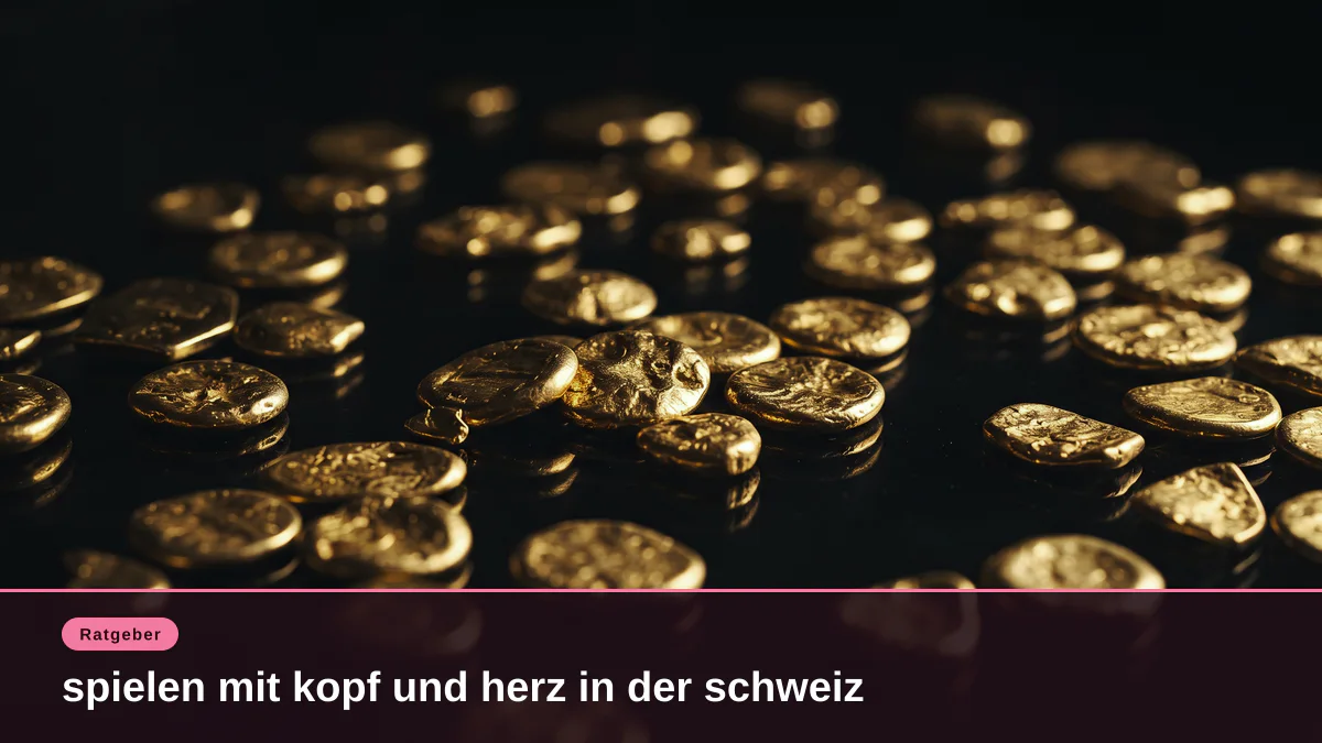 spielen mit kopf und herz in der schweiz