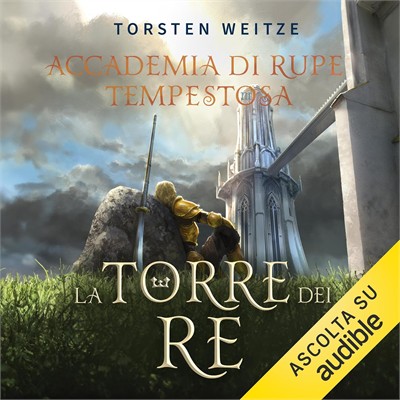 Torsten Weitze - La Torre dei Re꞉ Accademia di Rupe Tempestosa, Vol. 3 (2026) (mp3 - 128 kbps)
