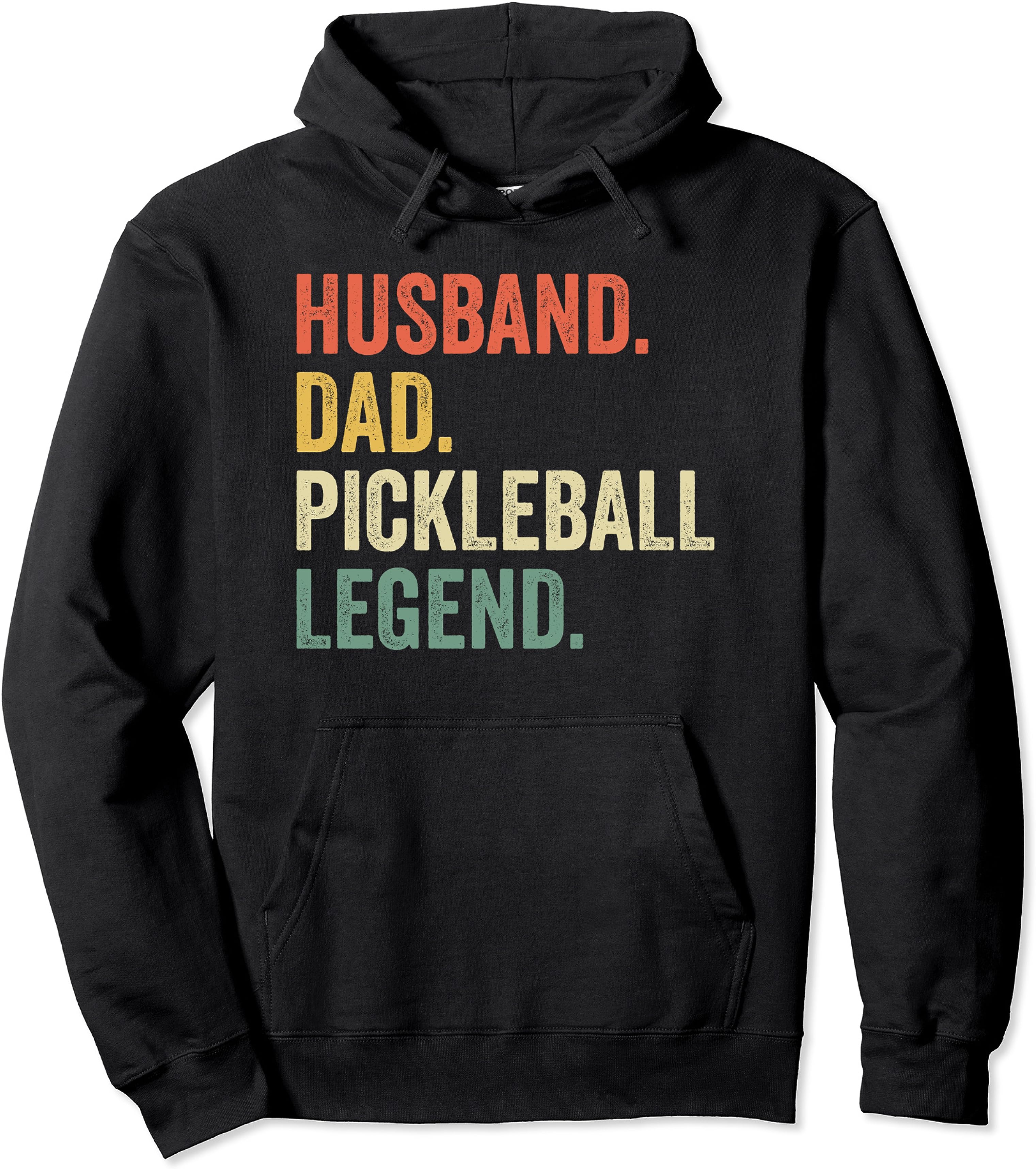 Pickleball Funny Husband Dad Legend Father's Day Unisex Hooded Sweatshirt