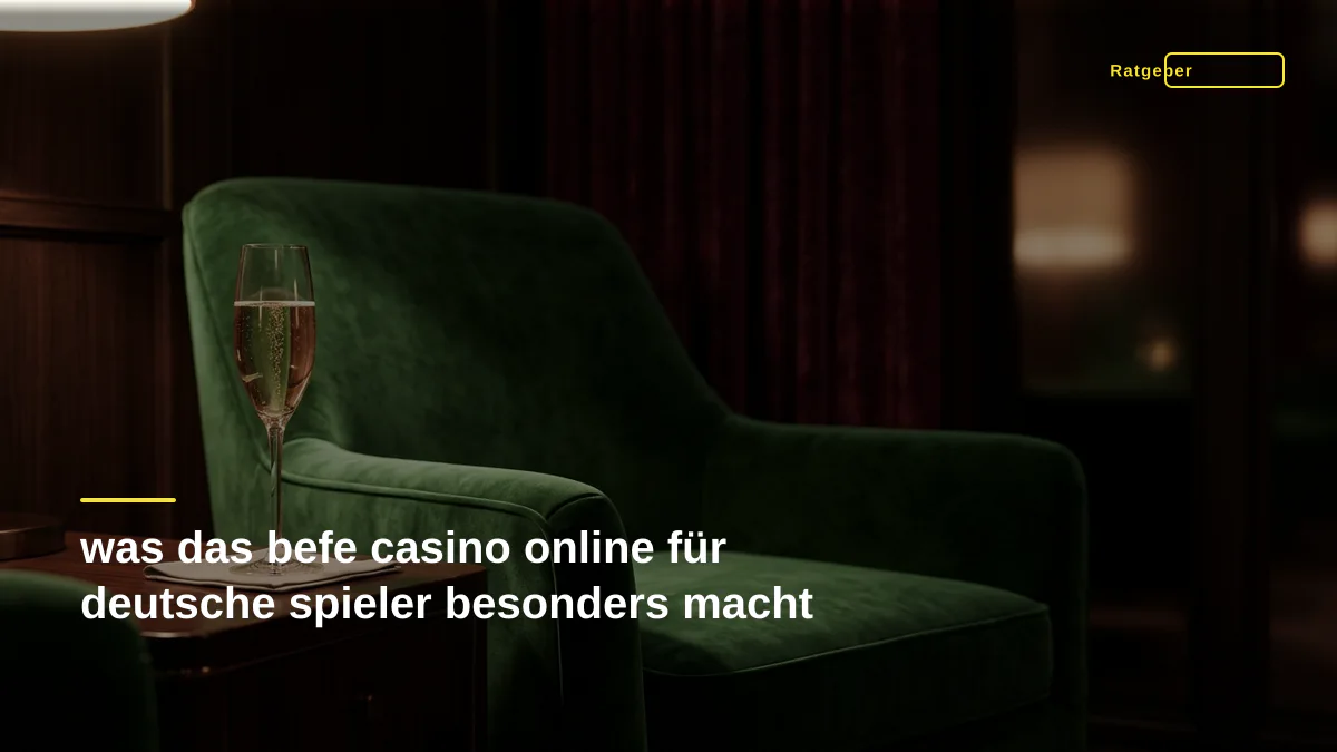 was das befe casino online für deutsche spieler besonders macht