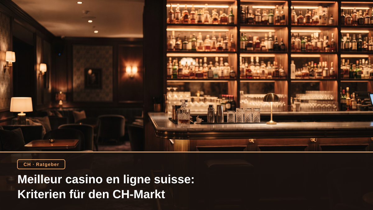 Meilleur casino en ligne suisse: Kriterien für den CH-Markt