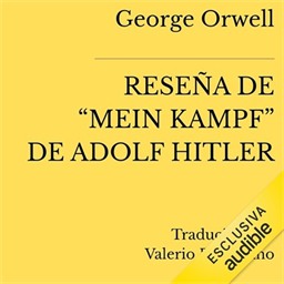 George Orwell – Reseña de “Mein Kampf” de Adolf Hitler (2026) (mp3 – 128 kbps)