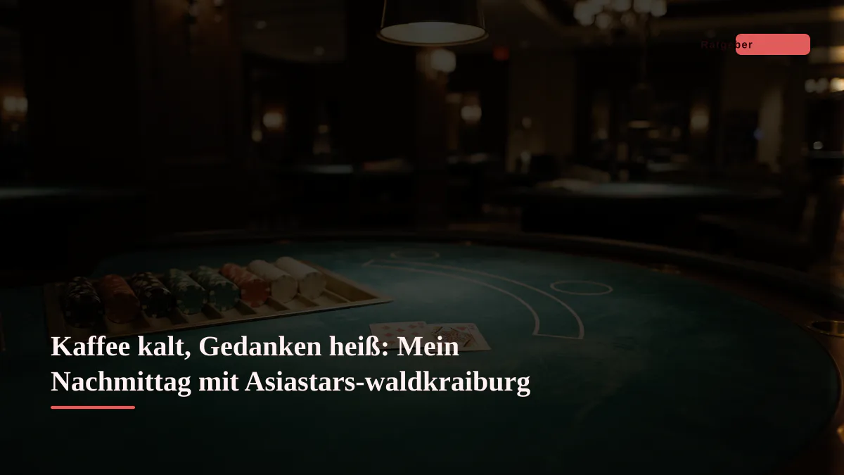 Kaffee kalt, Gedanken heiß: Mein Nachmittag mit Asiastars-waldkraiburg