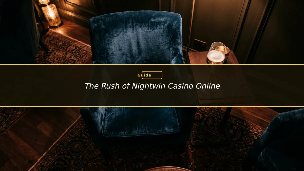 The Rush of Nightwin Casino Online