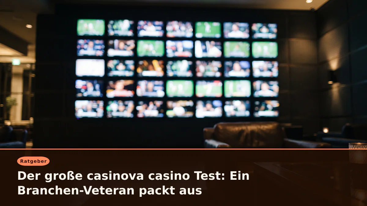 Der große casinova casino Test: Ein Branchen-Veteran packt aus