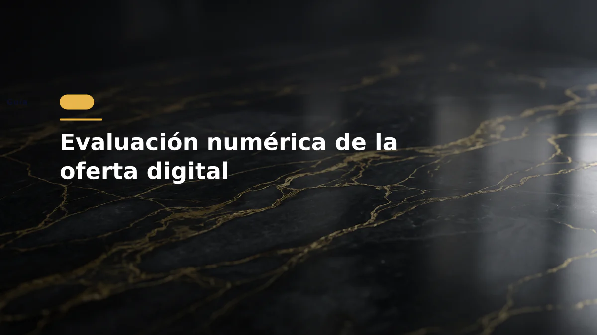 Evaluación numérica de la oferta digital