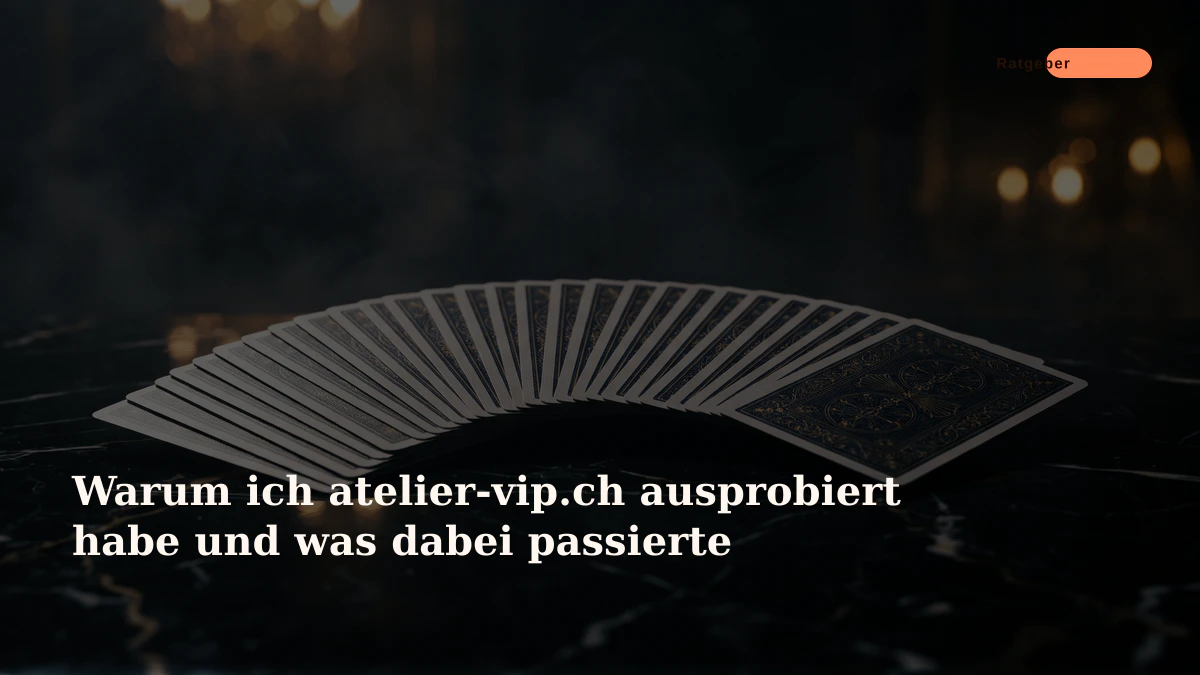Warum ich atelier-vip.ch ausprobiert habe und was dabei passierte