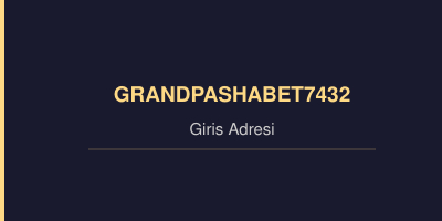Grandpashabet7432