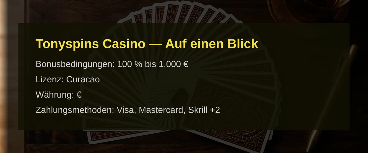 Tonyspins Casino — Auf einen Blick