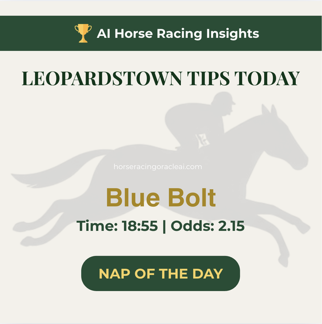Free Horse Racing Tips Today — Leopardstown NAP Blue Bolt, Matron Stakes