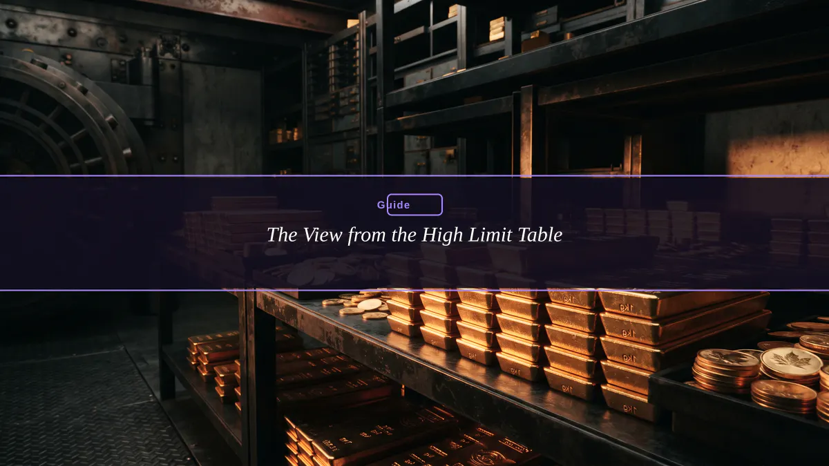 The View from the High Limit Table