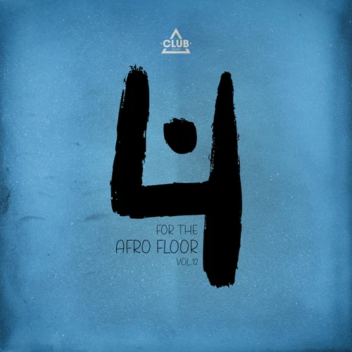 VA – Club Session pres. 4 For The Afro Floor, Vol.12