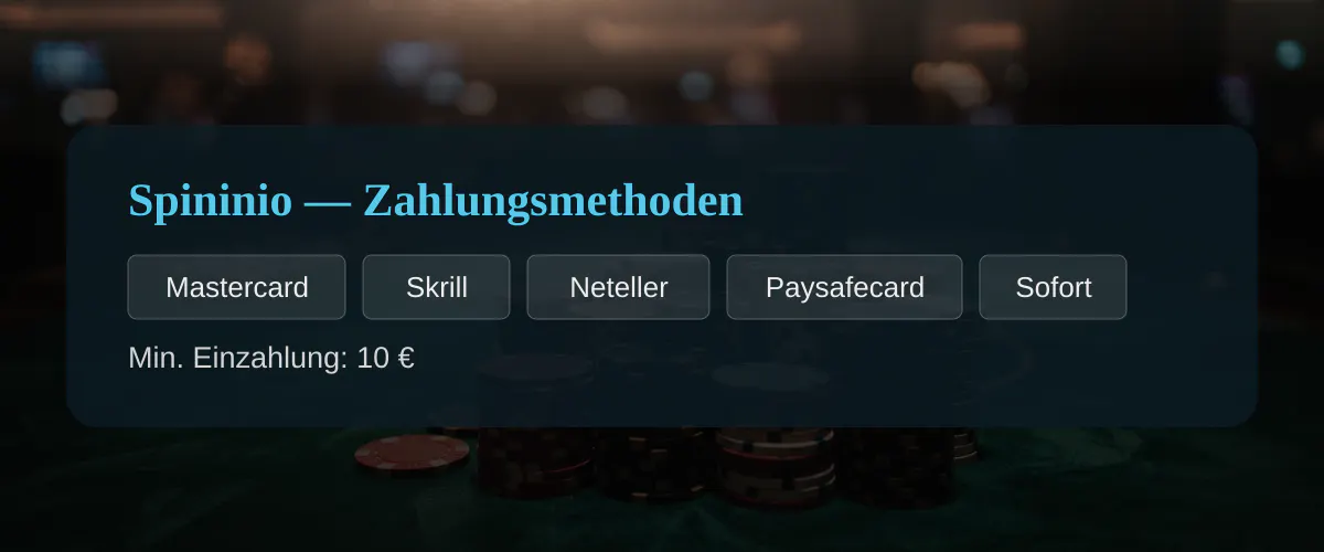 Spininio — Zahlungsmethoden: Mastercard, Skrill, Neteller, Paysafecard, Sofort