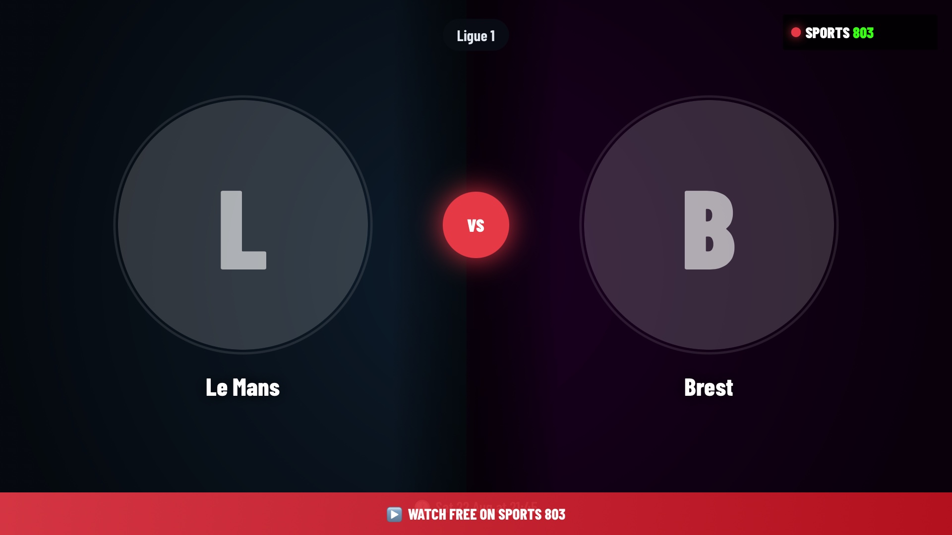 Le Mans vs Brest – Ligue 1 Live Stream | Sports 803