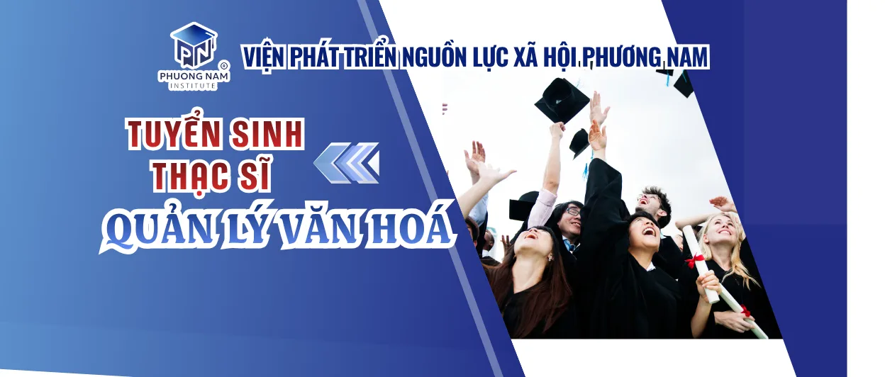 THẠC SĨ QUẢN LÝ VĂN HOÁ