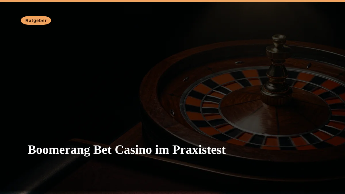 Boomerang Bet Casino im Praxistest