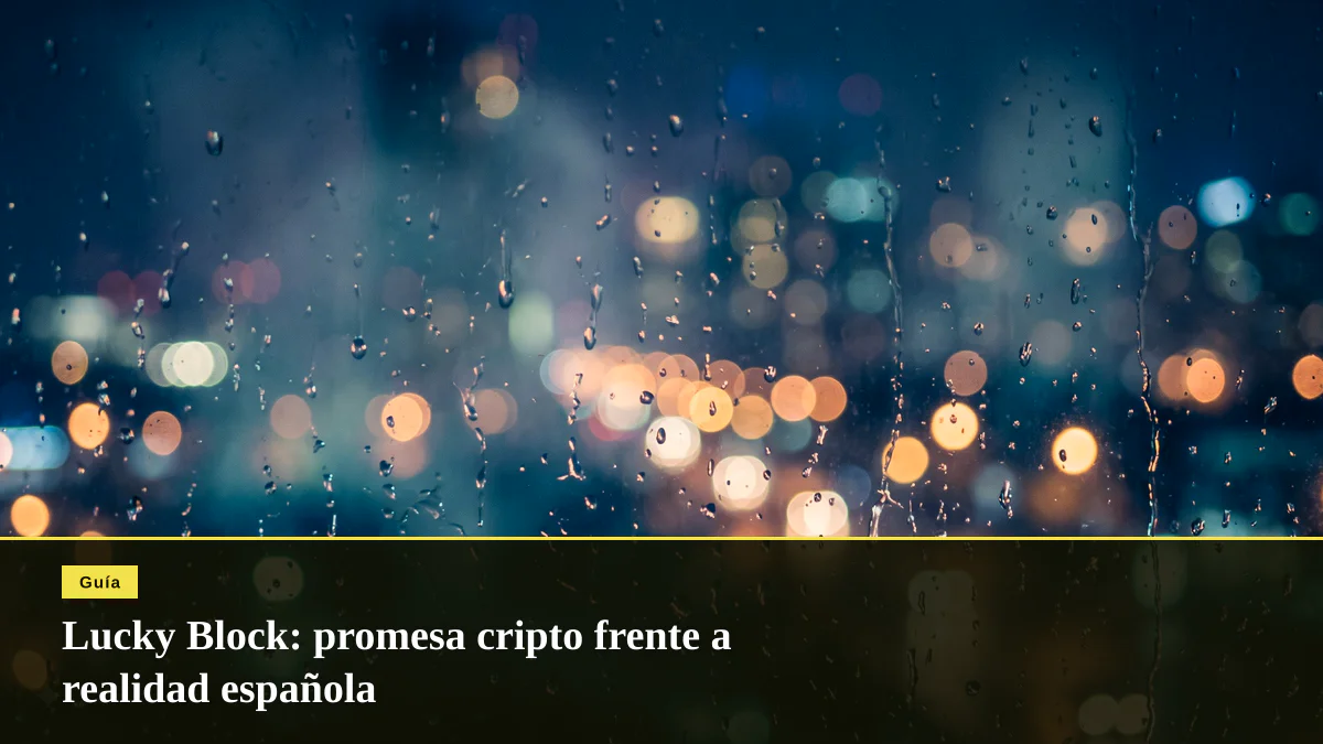 Lucky Block: promesa cripto frente a realidad española