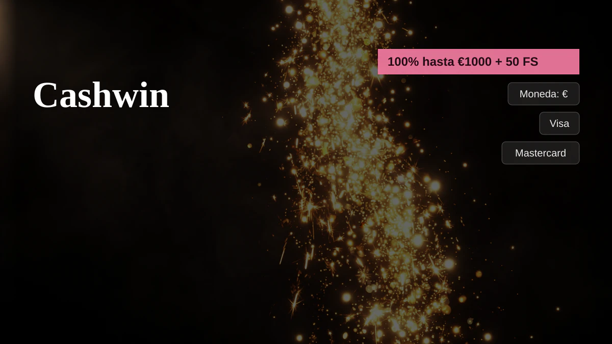 Cashwin casino — bono de bienvenida 100% hasta €1000 + 50 FS, pagos: Visa, Mastercard, Skrill, Neteller, Paysafecard
