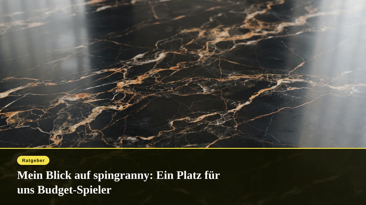 Mein Blick auf spingranny: Ein Platz für uns Budget-Spieler