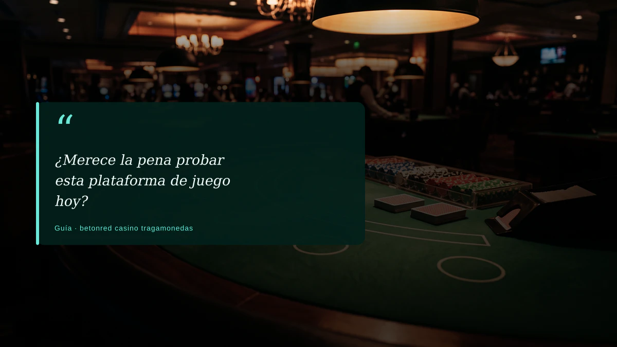 ¿Merece la pena probar esta plataforma de juego hoy?