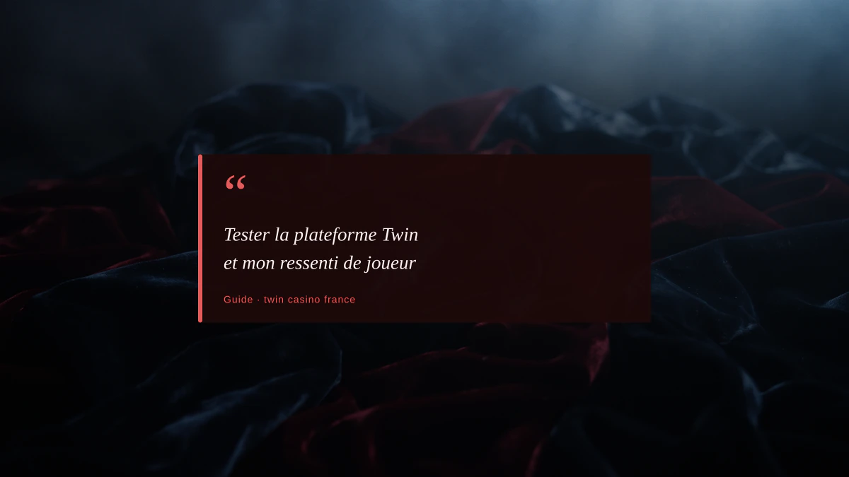 Tester la plateforme Twin et mon ressenti de joueur