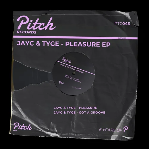 JayC (NL), TYGE – Pleasure EP [PTC043]