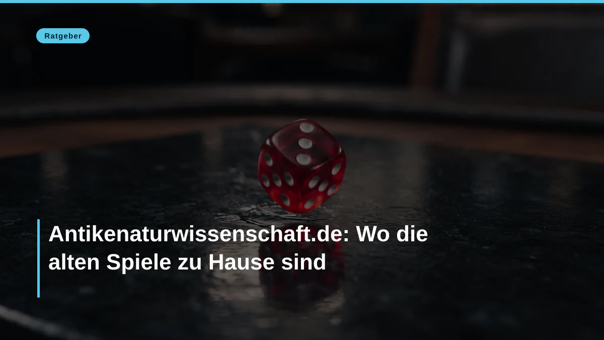 Antikenaturwissenschaft.de: Wo die alten Spiele zu Hause sind