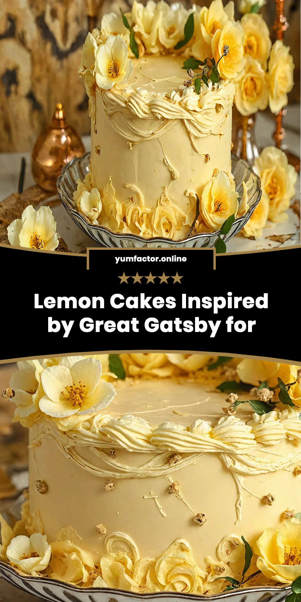 Lemon Cakes Inspired by Great Gatsby for Impression