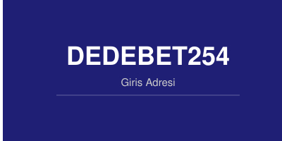 Dedebet254