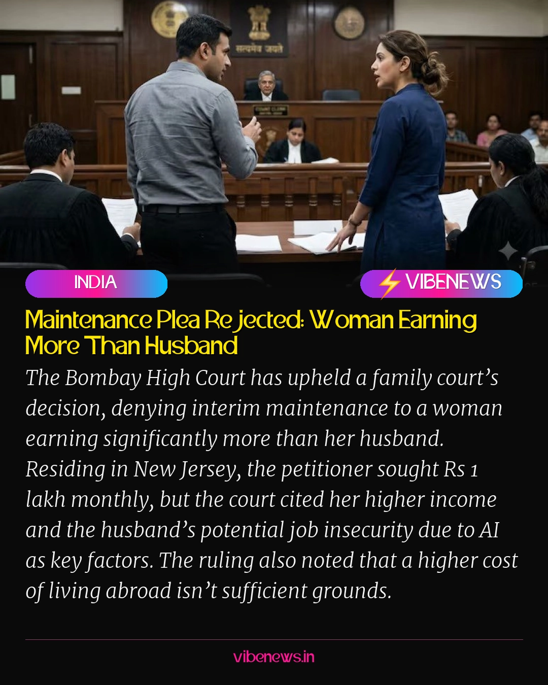 Maintenance Plea Rejected: Woman Earning More Than Husband