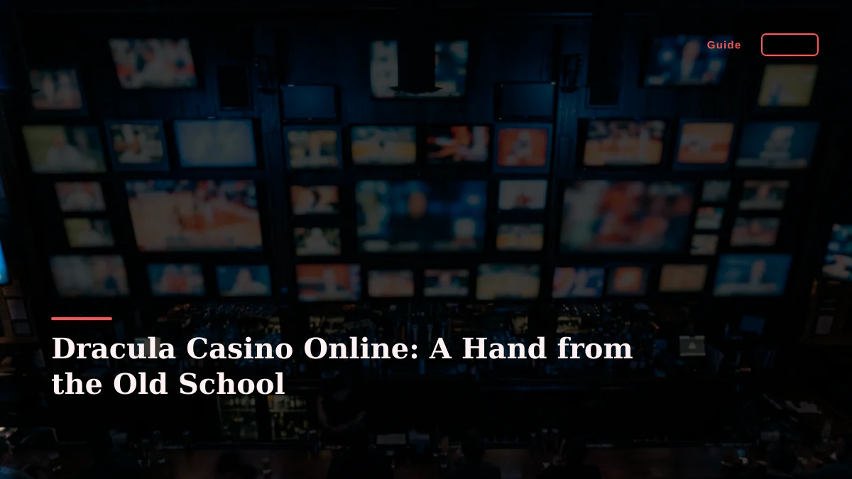 Dracula Casino Online: A Hand from the Old School