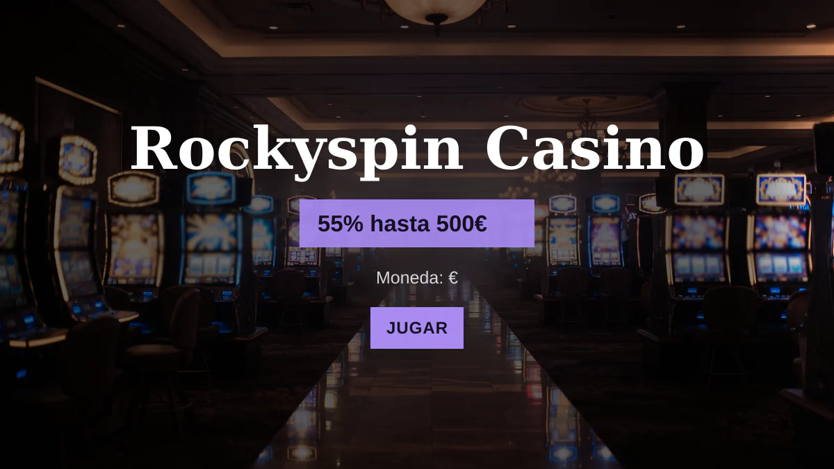 Rockyspin Casino — bono de bienvenida 55% hasta 500€ + 250 FS, pagos: Visa, Mastercard, Skrill, Neteller, Paysafecard Rockyspin Casino — bono de bienvenida 55% hasta 500€ + 250 FS, pagos: Visa, Mastercard, Skrill, Neteller, Paysafecard