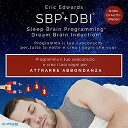 Eric Edwards – SBP + DBI per attrarre abbondanza (2022) (mp3 – 128 kbps)