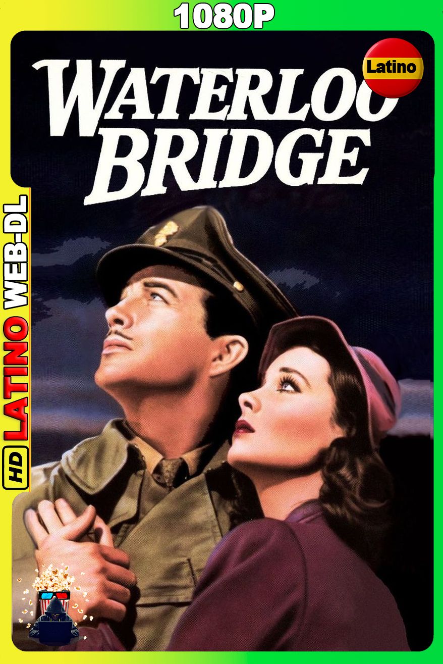 El puente de Waterloo (1940) [1080p] WEB-DL [Latino-Inglés]