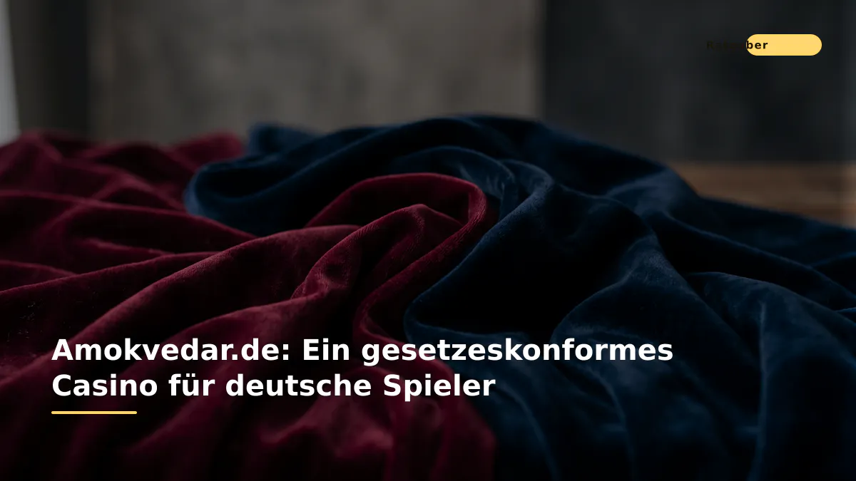 Amokvedar.de: Ein gesetzeskonformes Casino für deutsche Spieler